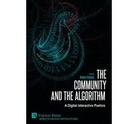 Andrew Klobucar Davi The Community and the Algorithm: A Digital Int (Tascabile)