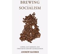 Andrew Kloiber Brewing Socialism (Copertina rigida) Studies in German History