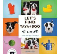 Andrew Knapp Let's Find Yaya and Boo at Home (Libro di cartone)