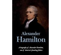 Andrew Knight Alexander Hamilton (Tascabile)