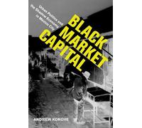 Andrew Konove Black Market Capital (Copertina rigida)