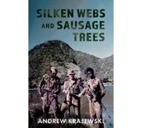 Andrew Krajewski Silken Webs and Sausage Trees (Tascabile)