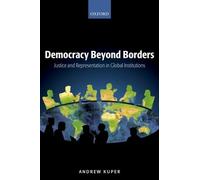 Andrew Kuper Democracy Beyond Borders (Tascabile)