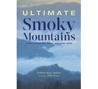 Andrew Kyle Saucier Ultimate Smoky Mountains (Copertina rigida)