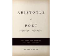 Andrew L. Ford Aristotle as Poet (Copertina rigida)
