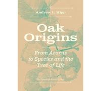 Andrew L. Hipp Oak Origins (Copertina rigida)