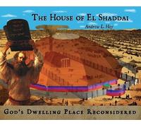 Andrew L Hoy The House of El Shaddai (Copertina rigida)