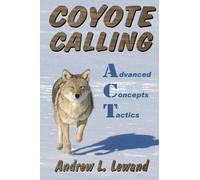 Andrew L Lewand Coyote Calling (Tascabile)