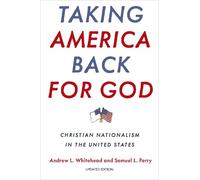 Andrew L. Whitehead Samuel L. Perry Taking America Back for God (Tascabile)