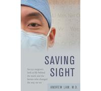Andrew Lam Saving Sight (Tascabile)