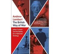 Andrew Lambert The British Way of War (Copertina rigida)