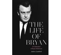 Andrew Lambirth The Life of Bryan (Copertina rigida)