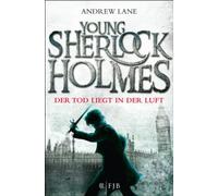 Andrew Lane Christian Dr Young Sherlock Holmes: Der Tod liegt in der (Tascabile)