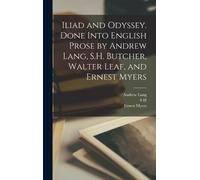 Andrew Lang Ern Iliad and Odyssey. Done Into English Prose by (Copertina rigida)