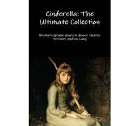 Andrew Lang Grimm Brothers Henry W. Hewet Cinderella: the Ul (Copertina rigida)