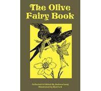 Andrew Lang H. J. (Henry Justice) Ford The Olive Fairy Book (Tascabile)