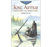 Andrew Lang King Arthur:Tales from Round Table (Tascabile) Evergreen Classics