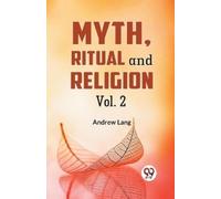 Andrew Lang Myth, Ritual and Religion (Tascabile)