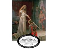 Andrew Lang Tales of King Arthur and the Round Table (Tascabile)