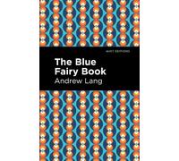 Andrew Lang The Blue Fairy Book (Copertina rigida)