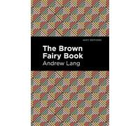 Andrew Lang The Brown Fairy Book (Tascabile) Mint Editions