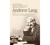 Andrew Lang The Edinburgh Critical Edition of the Selected Wr (Copertina rigida)