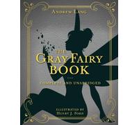 Andrew Lang The Gray Fairy Book (Copertina rigida) Andrew Lang Fairy Book
