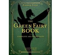 Andrew Lang The Green Fairy Book (Copertina rigida)