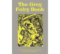 Andrew Lang The Grey Fairy Book (Tascabile)