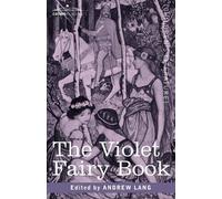 Andrew Lang The Violet Fairy Book (Tascabile)