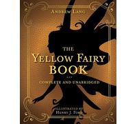 Andrew Lang The Yellow Fairy Book (Copertina rigida)