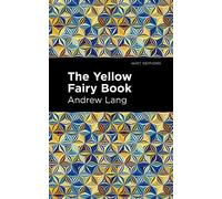 Andrew Lang The Yellow Fairy Book (Tascabile) Mint Editions