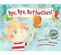 Andrew Larson Bye, Bye Butterflies (Copertina rigida)