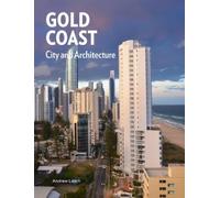 Andrew Leach Gold Coast (Copertina rigida)