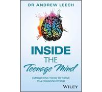 Andrew Leech Inside the Teenage Mind (Tascabile)