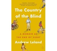 Andrew Leland The Country of the Blind (Tascabile)