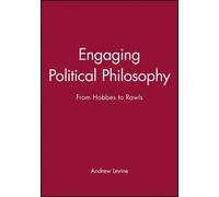 Andrew Levine Engaging Political Philosophy (Tascabile)