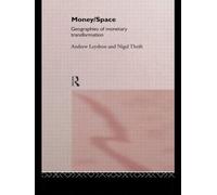 Andrew Leyshon Nigel Thrift Money/Space (Tascabile)