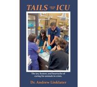 Andrew Linklater Tails from the ICU (Tascabile)