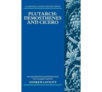 Andrew Lintott Plutarch: Demosthenes and Cicero (Tascabile)