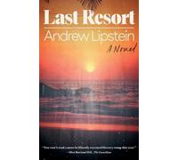 Andrew Lipstein Last Resort (Tascabile)
