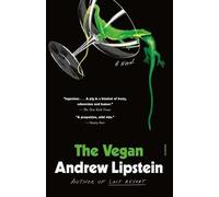 Andrew Lipstein The Vegan (Tascabile)