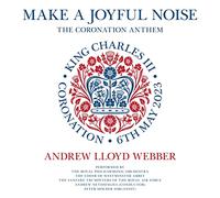 Andrew Lloyd Webber Royal Philharmonic Orchestra The Choir of Westminster Abbey Fanfare Trumpeters Of The Royal Air Force - Make a Joyful Noise