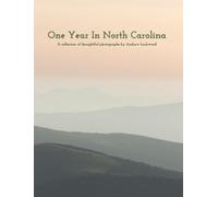 Andrew Lockwood One Year In North Carolina (Copertina rigida)