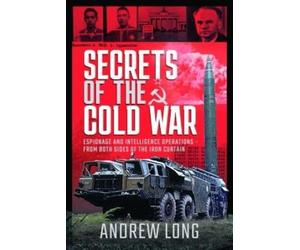 Andrew Long Secrets of the Cold War (Copertina rigida)