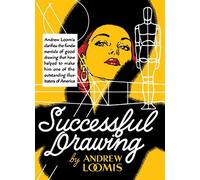 Andrew Loomis Successful Drawing (Copertina rigida)