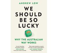 Andrew Low We Should Be So Lucky (Copertina rigida)
