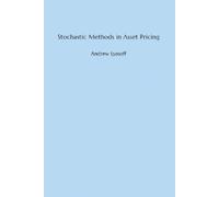 Andrew Lyasoff Stochastic Methods in Asset Pricing (Copertina rigida) MIT Press