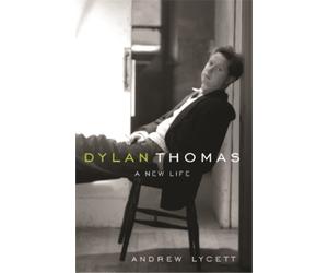 Andrew Lycett Dylan Thomas (Tascabile)