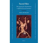 Andrew M. Beres Sacred Skin: The Legend of St. Bartholomew in (Copertina rigida)